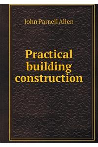 Practical Building Construction