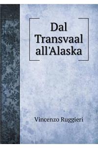 Dal Transvaal All'alaska