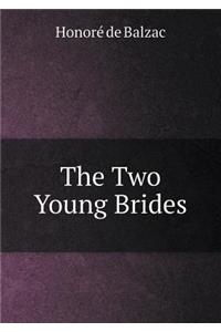 The Two Young Brides