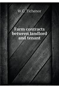 Farm contracts between landlord and tenant