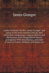 LETTERS BETWEEN THE REV. JAMES GRANGER