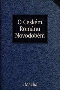 O Ceskem Romanu Novodobem.