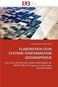 Elaboration d''un systeme d''information geographique