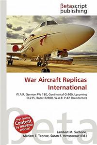 War Aircraft Replicas International