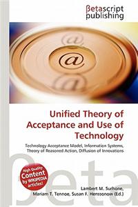 Unified Theory of Acceptance and Use of Technology