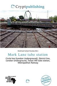 Mark Lane Tube Station
