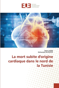 mort subite d'origine cardiaque dans le nord de la Tunisie