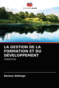 Gestion de la Formation Et Du Développement