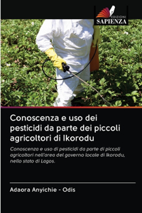 Conoscenza e uso dei pesticidi da parte dei piccoli agricoltori di Ikorodu