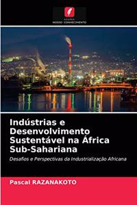 Indústrias e Desenvolvimento Sustentável na África Sub-Sahariana