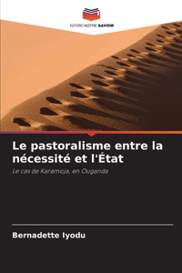 pastoralisme entre la nécessité et l'État