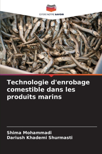 Technologie d'enrobage comestible dans les produits marins
