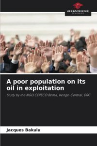 A poor population on its oil in exploitation