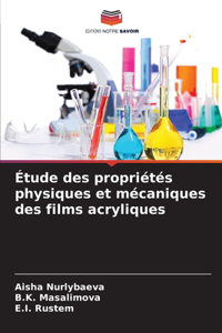 Étude des propriétés physiques et mécaniques des films acryliques