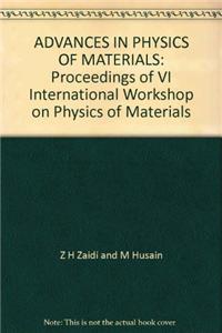 Advances In Physics Of Materials