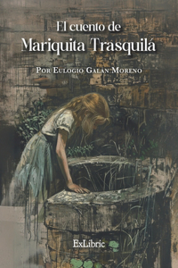 cuento de Mariquita Trasquilá