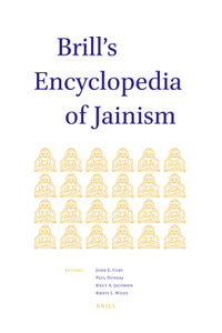 Brill's Encyclopedia of Jainism