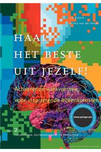 Haal Het Beste Uit Jezelf!