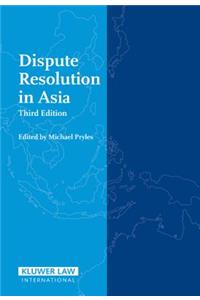 Dispute Resolution in Asia