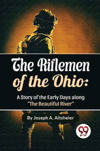 Riflemen Of The Ohio