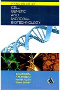 Handbook of Cell, Genetic and Microbial Biotechnology