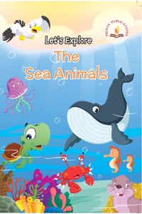 Let's Explore The Sea Animals