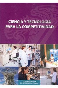 Ciencia y Tecnologia Para la Competitividad