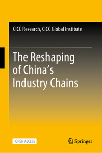 Reshaping of China's Industry Chains