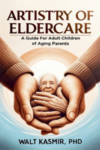 Artistry of Eldercare