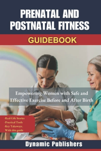 Prenatal and Postnatal Fitness