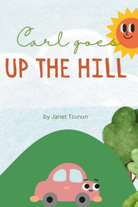 Carl goes up the hill