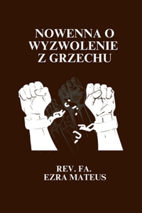 Nowenna o Wyzwolenie z Grzechu