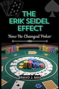 The Erik Seidel Effect