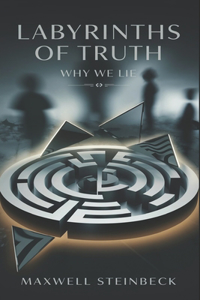 Labyrinths of truth