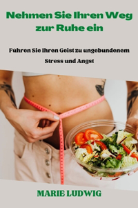 Nehmen Sie Ihren Weg zur Ruhe ein