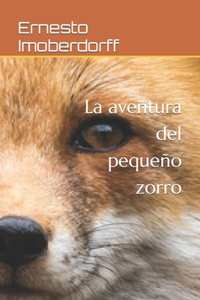 aventura del pequeño zorro