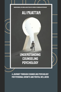 Understanding Counseling Psychology