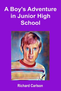 Boy's Adventure in Junior High School