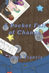 Pocket Full of Change