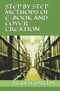Step by Step Methods of E-Book and Cover Creation