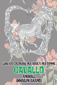 Libri da colorare per adulti per donne - Immagini grandi - Animali - Cavallo