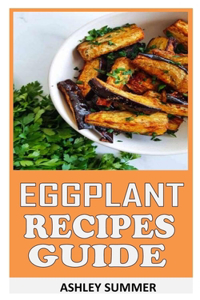 Eggplant Recipes Guide
