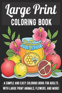 Large Print Adult Coloring Book