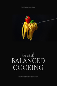 Art of Balanced Cooking