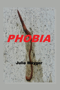 Phobia