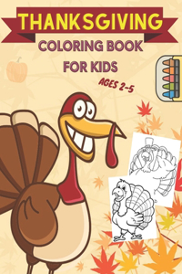 Thanksgiving Coloring Book for Kids Ages 2-5