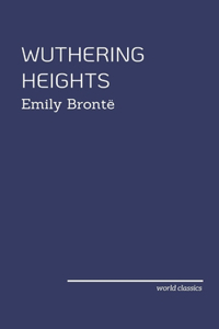 Wuthering Heights by Emily Brontë