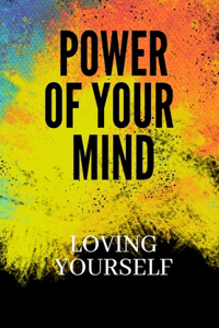 The Power of Your Mind