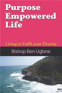Purpose Empowered Life
