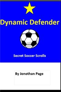 Dynamic Defender